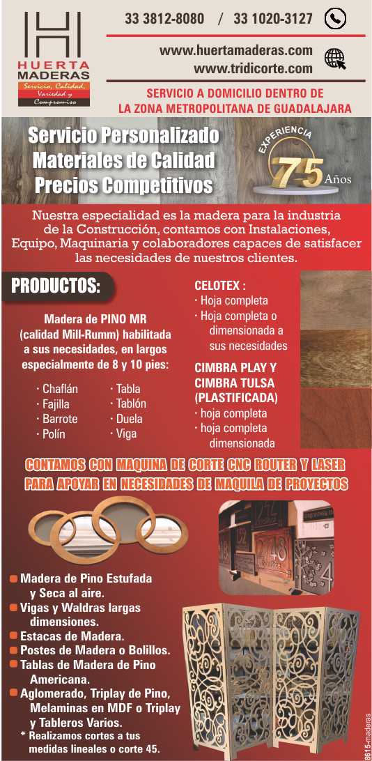 Madera de PINO MR, habilitada a sus necesidades, en largos especialmente de 8 y 10 pies. Servicio personalizado, materiales de calidad y precios competitivos.