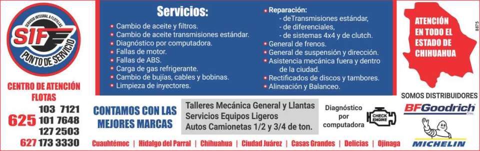 SIF Punto de Servicio Servicios: Cambio de aceite y Filtros, Cambio de aceite transmisiones estandar, Fallas de motor, Fallas de ABS, Carga de gas refrigerante, Cambio de bujias, cables y bobinas.